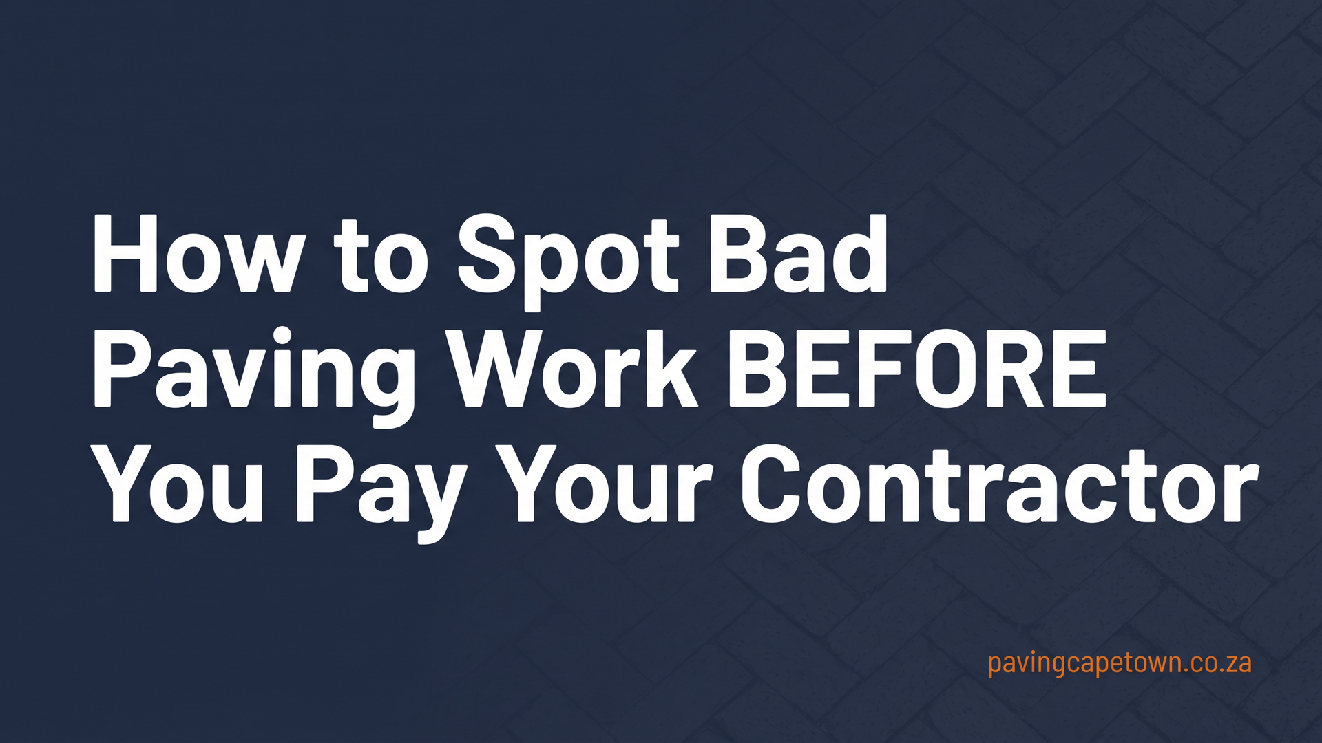 How to Spot Bad Paving Work BEFORE You Pay Your Contractor